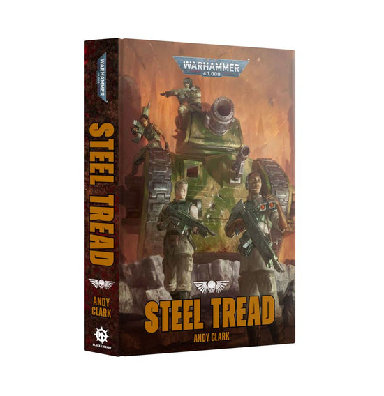 Warhammer 40,000: Steel Tread (Hardback)