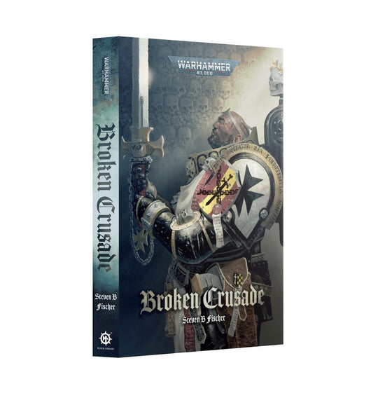Warhammer 40,000: Broken Crusade (Paperback)