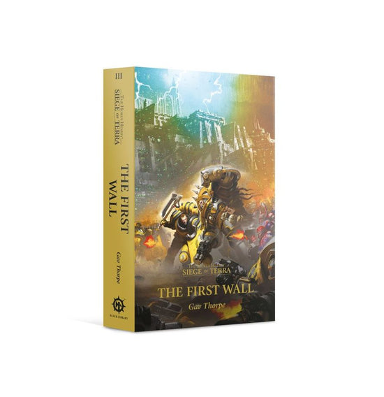 Warhammer The Horus Heresy: The First Wall (Paperback)