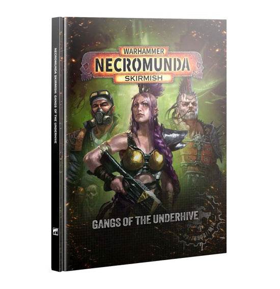 Warhammer Necromunda Skirmish: Gangs of The Underhive (Hardback)[Pre-Order 8/15]